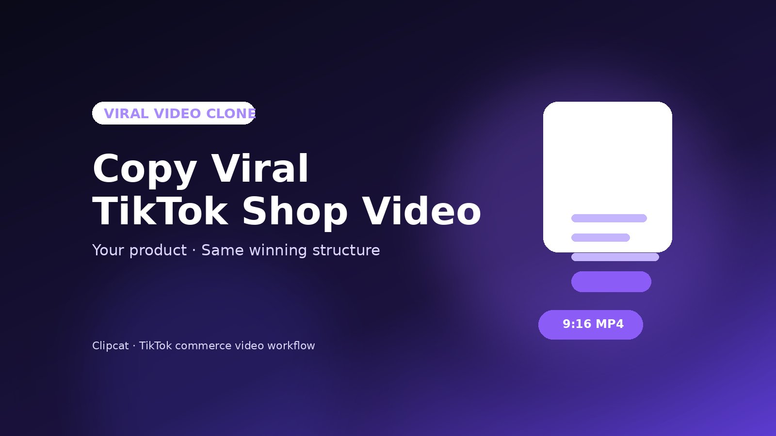 Copy a Viral TikTok Shop Video With Your Own Product