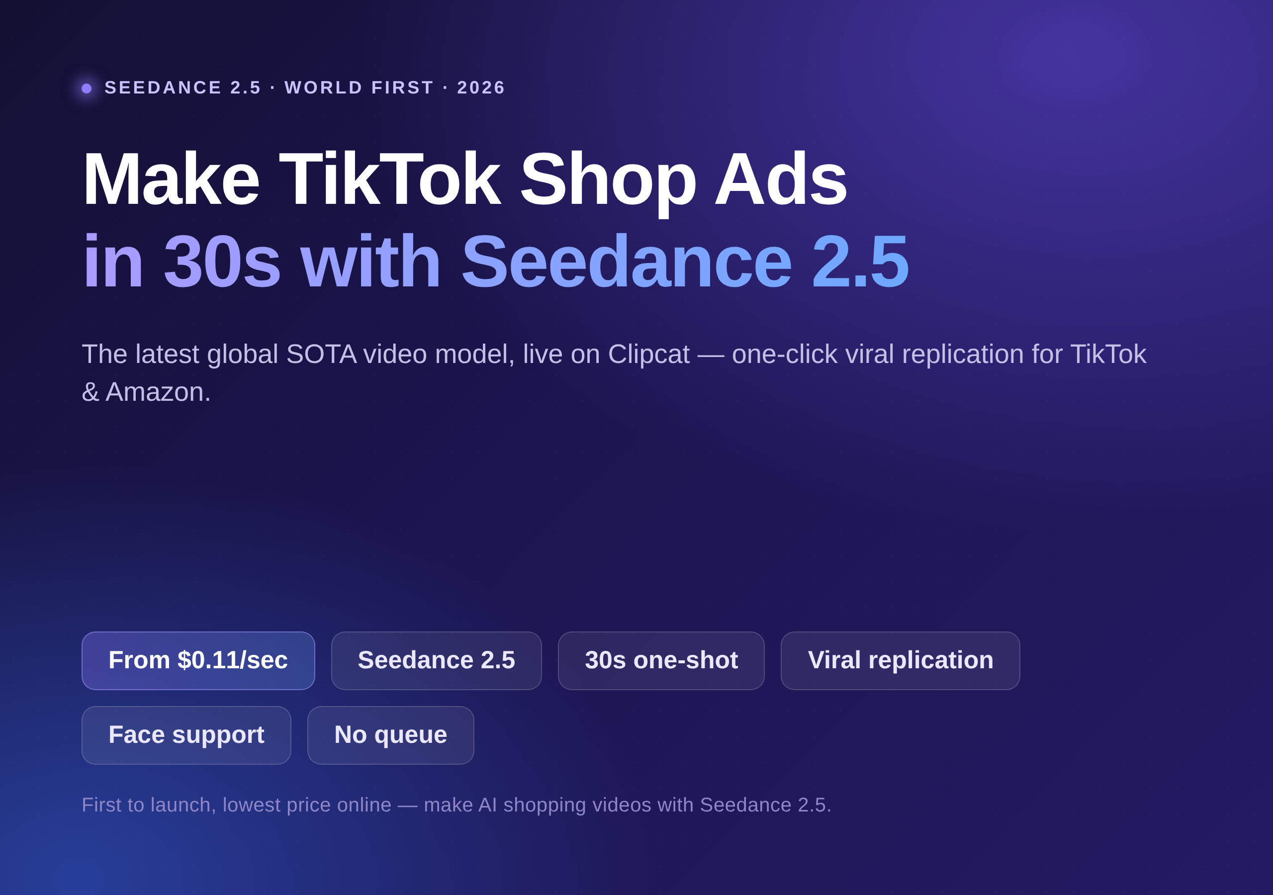 Seedance 2.5 for TikTok Shop Videos: 30s One-Shot