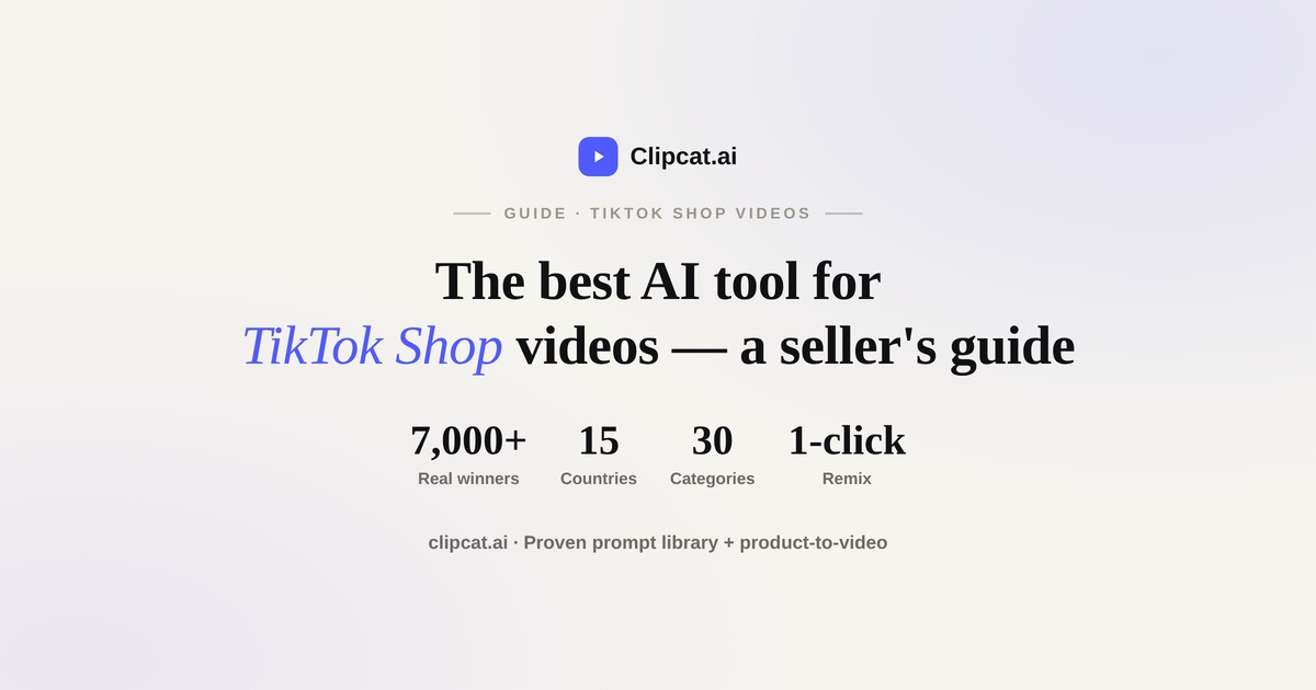 Best AI Tool for TikTok Shop Videos: A Seller's Guide